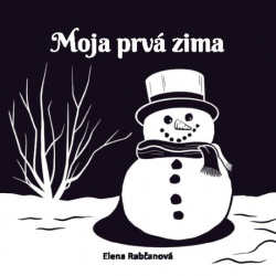 Moja prvá zima (Elena Rabčanová)