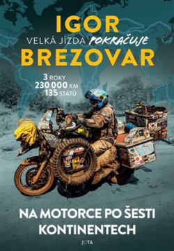 Igor Brezovar. Velká jízda pokračuje (Igor Brezovar)