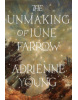 The Unmaking of June Farrow (Adrienne Young)