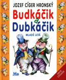 Budkáčik a Dubkáčik, 9. vyd. (Jozef Cíger Hronský)