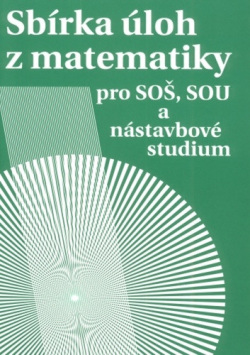 Sbírka úloh z matematiky (Milada Hudcová; Libuše Kubičíková)