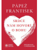 Srdce nám hovorí o Bohu (Pápež František)