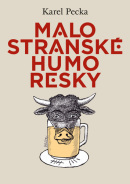 Malostranské humoresky (Karel Pecka)