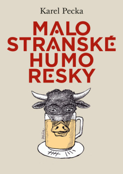 Malostranské humoresky (Karel Pecka)