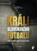 Králi slovenského futbalu (Michal Zeman)