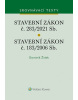 Stavební zákon č. 183/2006 Sb. Stavební zákon č. 283/2021 Sb. (Dominik Židek)