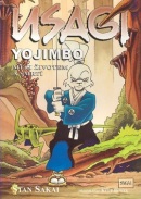 Usagi Yojimbo Mezi životem a smrtí (Stan Sakai)