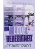 Love Redesigned (Lauren Asher)