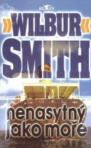 Nenasytný jako moře (Wilbur Smith)