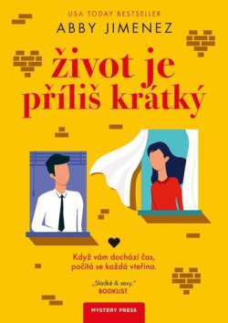 Život je příliš krátký (Abby Jimenez)