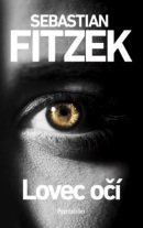 Lovec očí (Sebastian Fitzek)