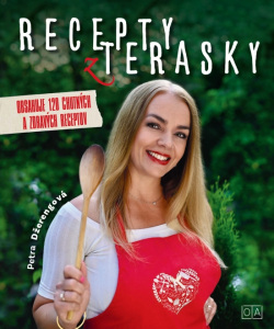 Recepty z terasky (Petra Nagyová-Džerengová)