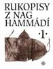 Rukopisy z Nag Hammádí 1 (Zuzana Vítková, Wolf B. Oerter, Petr Pokorný, Pavel Ryneš, Matyáš Havrda, Růžena Dostálová)