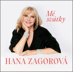 Mé svátky Audio CD (Hana Zagorová)