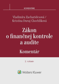 Zákon o finančnej kontrole a audite (Vladimíra Zacharidesová; Kristína Duraj Chochlíková)