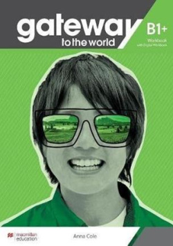 Gateway to the World B1+ Workbook and Digital Workbook (David Spencer)