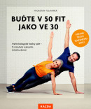 Buďte v 50 fit jako ve 30 (Thorsten Tschirner)