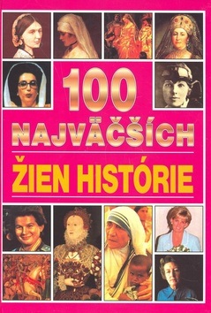 100 najväčších žien histórie (Angela Royston)