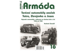 Armáda č.16 - Terénní automobily značek Tatra, Zbrojovka a Jawa (Zavadil Radomír)