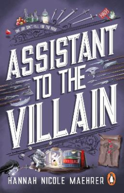 Assistant to the Villain (Hannah Nicole Maehrer)