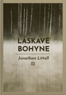 Láskavé bohyne (Jonathan Littell)