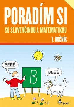 Poradím si so slovenčinou a matematikou 1.roč.(nov.vyd.) (Iva Nováková)