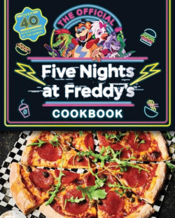 Five Nights at Freddy's Cook Book (Scott Cawthon, Rob Morris)