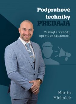 Podprahové techniky PREDAJA (Martin Michálek)