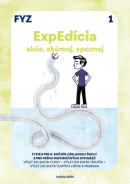 ExpEdícia - Fyzika 6. ročník, pracovná učebnica 1, prepracované vydanie (Viera Lapitková, Renáta Tóthová, Peter Demkanin, Karolína Šromeková)