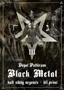 Black Metal: Kult nikdy nezemře (Dayal Patterson)