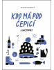 Kdo má pod čepicí a jiné povídky (Marie Rejfová)