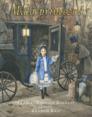Malá princezná – ilustrované vydanie (Frances Hodgson Burnett, Graham Rust)