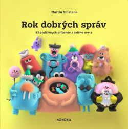 Rok dobrých správ 3 (Martin Smatana)