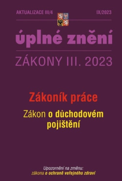 Aktualizace 2023 III/4 – Zákoník práce, zákon o důchodovém pojištění