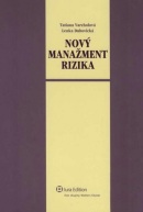 Nový manažment rizika + CD (Tatiana Varcholová – Lenka Dubovická)