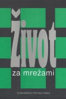 Život za mrežami (Kolektív autorov)