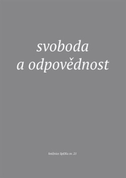 Svoboda a odpovědnost (Kol.)