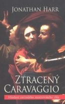 Ztracený Caravaggio (Jonathan Harr)