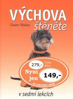 Výchova štěněte (Gwen Bailey)