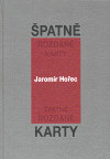 Špatně rozdané karty (Jaromír Hořec)