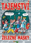 Tajemství železné masky (Josef Lamka; Hana Lamková; Jaroslav Němeček)