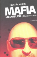 Mafia v Bratislave (Gustáv Murín)