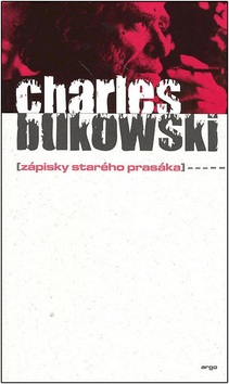 Zápisky starého prasáka (Charles Bukowski)