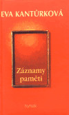 Záznamy paměti (Eva Kantůrková)