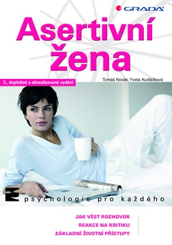 Asertivní žena (Yveta Kudláčková; Tomáš Novák)