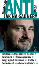 Miroslav Antl radí jak na gaunery 2 (Miroslav Antl)