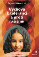 Výchova k toleranci a proti rasismu (Tatjana Šišková)