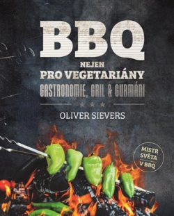 BBQ nejen pro vegetariány (Oliver Sievers)