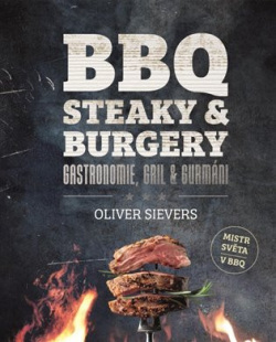 BBQ - Steaky a burgery (Oliver Sievers)