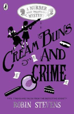 Cream Buns and Crime (Robin Stevensová)